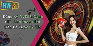 Đăng Ký FIVE88