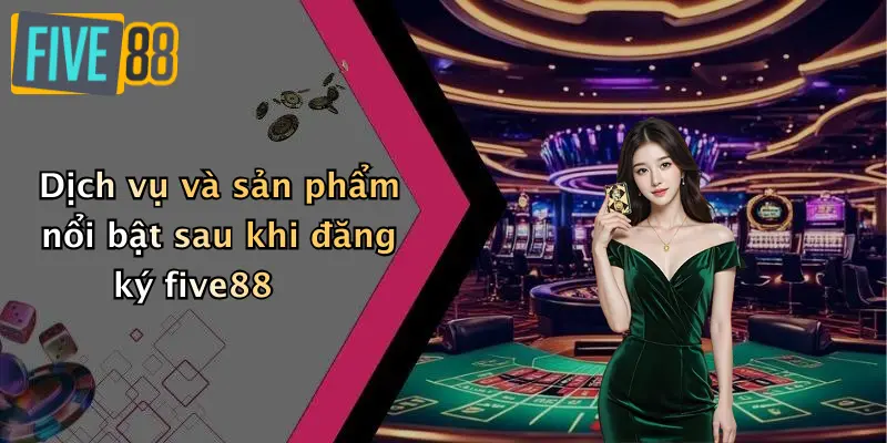 Đăng Ký FIVE88: Đánh Giá Toàn Diện Diễn Đàn Cá Cược Uy Tín 3 Đăng Ký FIVE88